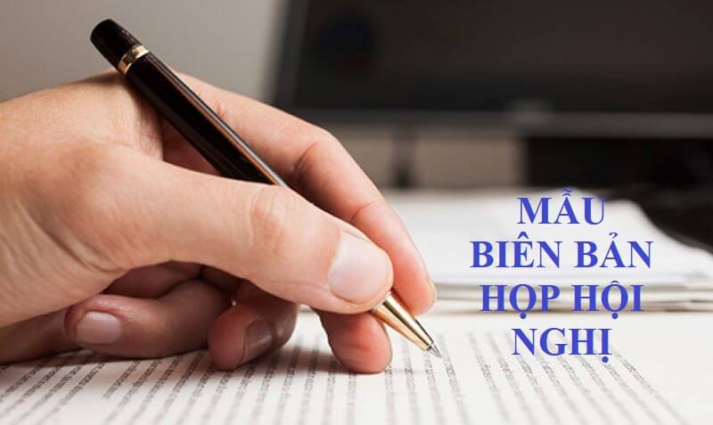 Ghi lại các thông tin về nội dung hội nghị