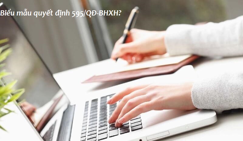 Biểu mẫu Quyết định 595/QĐ-BHXH