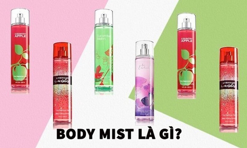 Body mist là gì