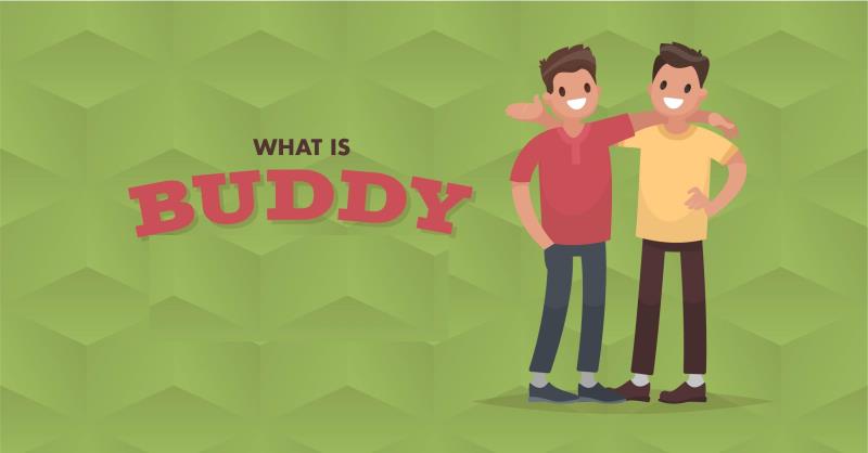 Khám phá ý nghĩa của từ Buddy trong cuộc sống