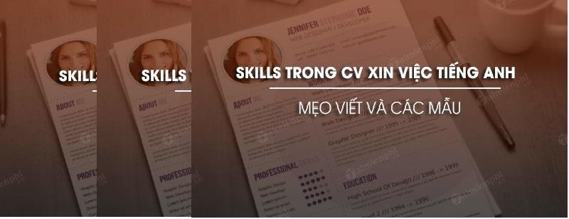 Bí quyết viết kỹ năng trong CV viết bằng tiếng Anh