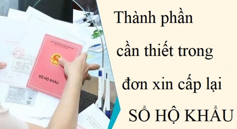 Các thành phần bắt buộc trong đơn xin cấp lại sổ hộ khẩu