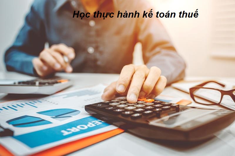 Học thực hành Kế toán thuế