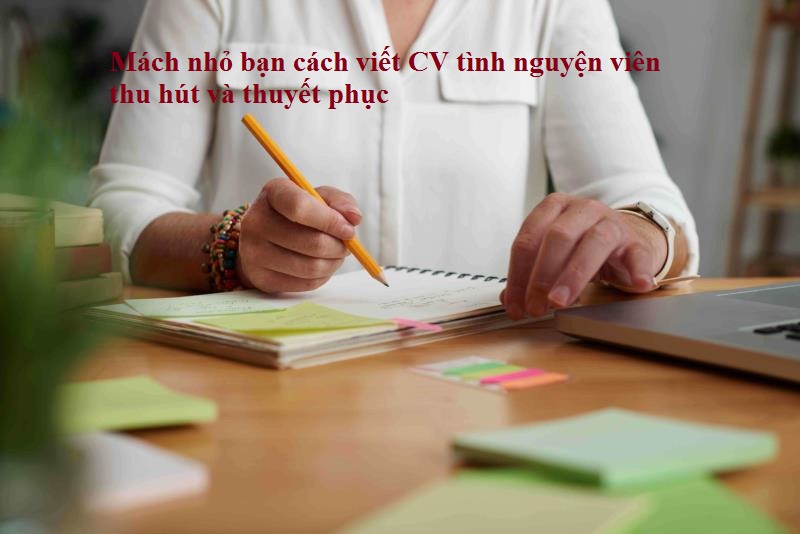 Cách viết CV tình nguyện viên