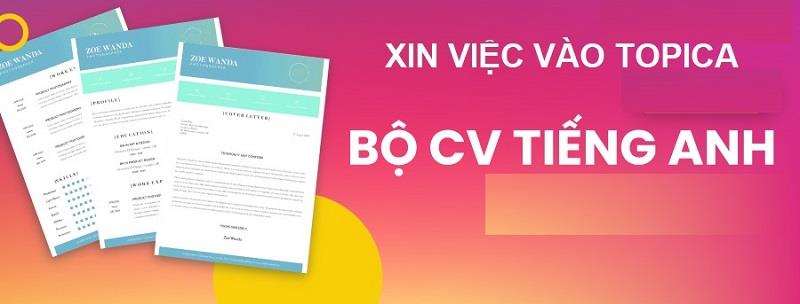 Hướng dẫn chi tiết cách viết CV Topica