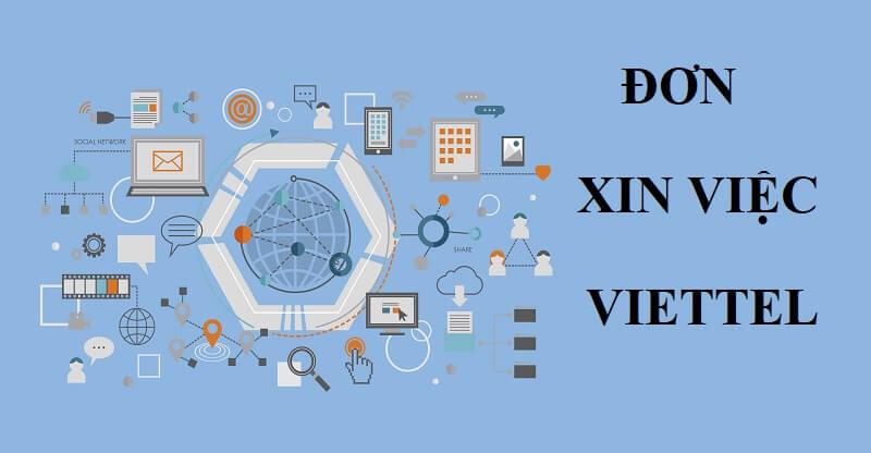 Hồ sơ xin việc Viettel với cách viết đơn xin việc ấn tượng