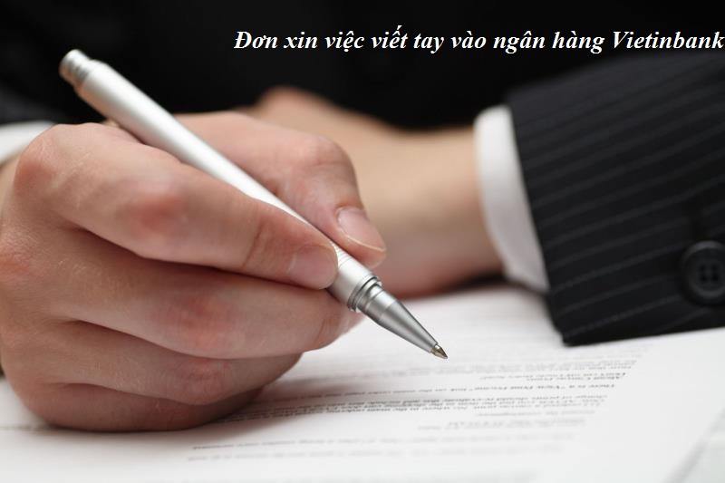 Đơn xin việc viết tay vào ngân hàng Vietinbank