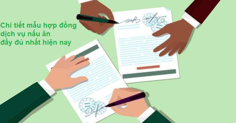 Khám phá nội dung mẫu hợp đồng dịch vụ nấu ăn