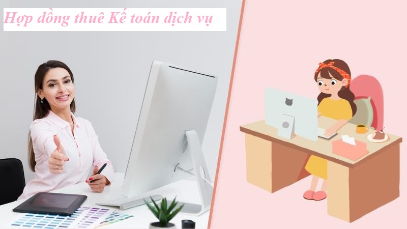 Hợp đồng thuê Kế toán dịch vụ