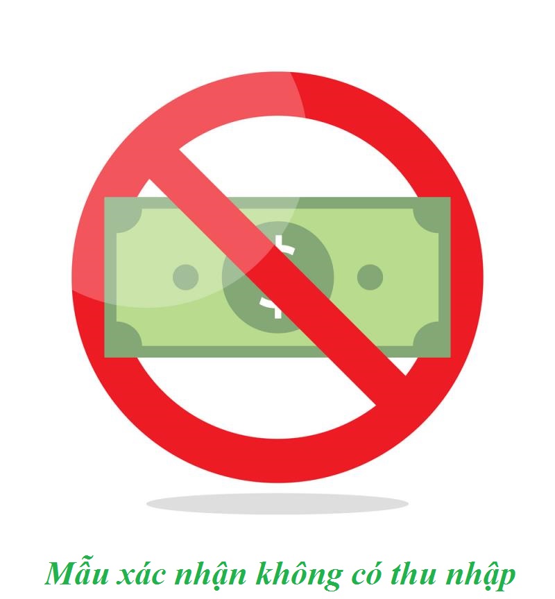 Mẫu xác nhận không có thu nhập