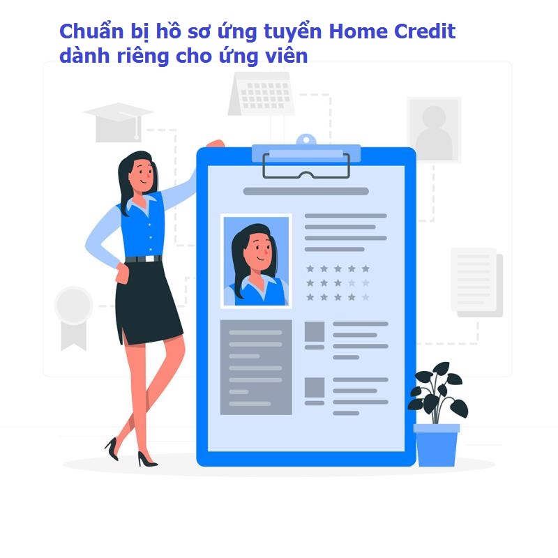 Hồ sơ ứng tuyển Home Credit
