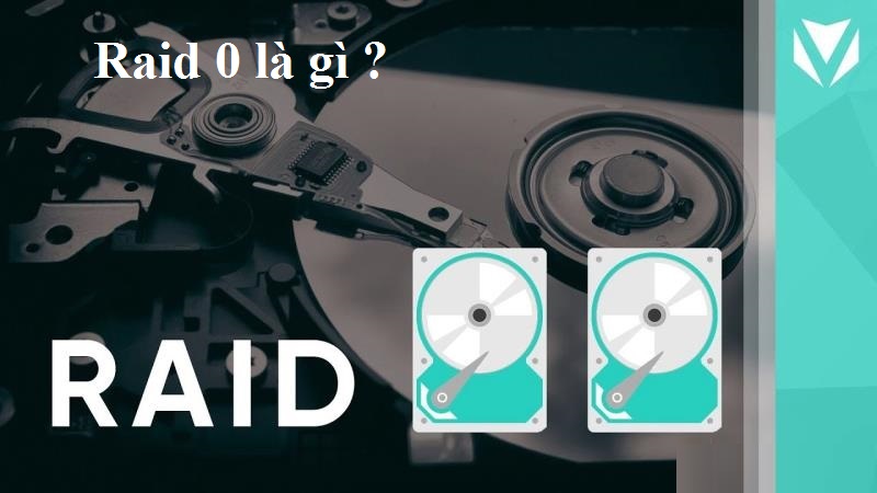 Raid 0 là gì