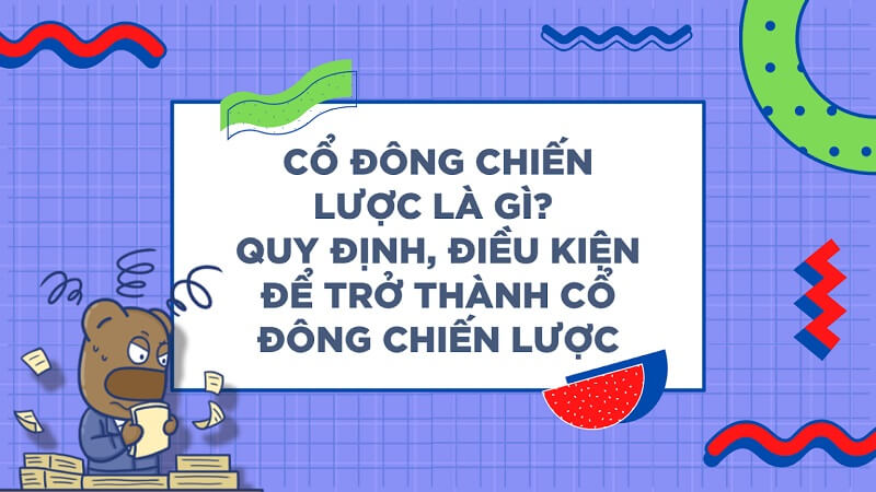 Tìm hiểu cổ đông chiến lược