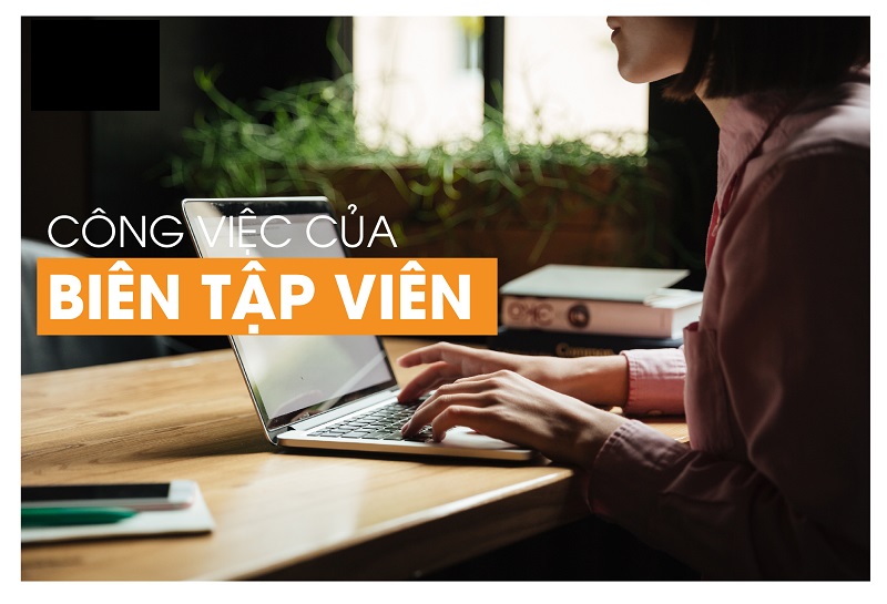 Có nên theo ngành biên tập viên
