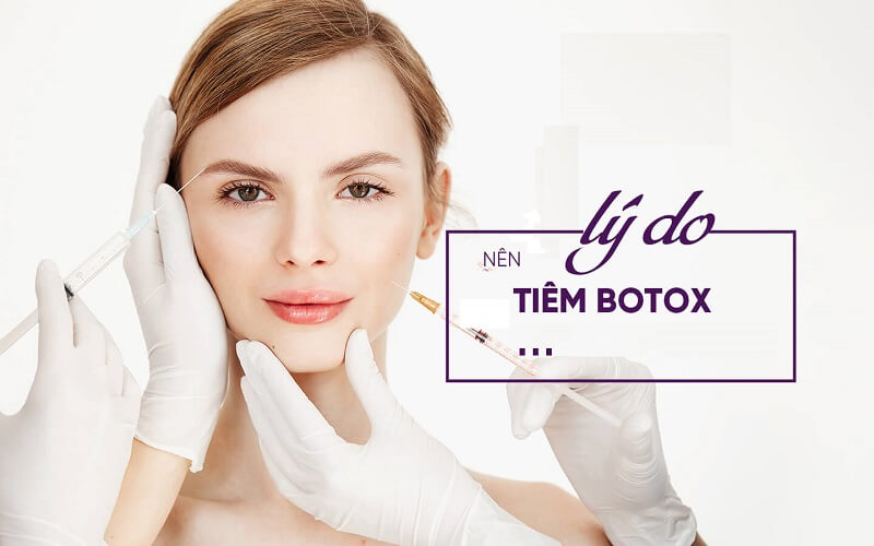 Tiêm botox có tác dụng gì?
