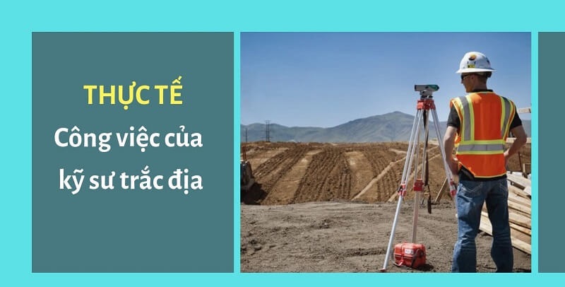 Tổng quan về nghề kỹ sư trắc địa