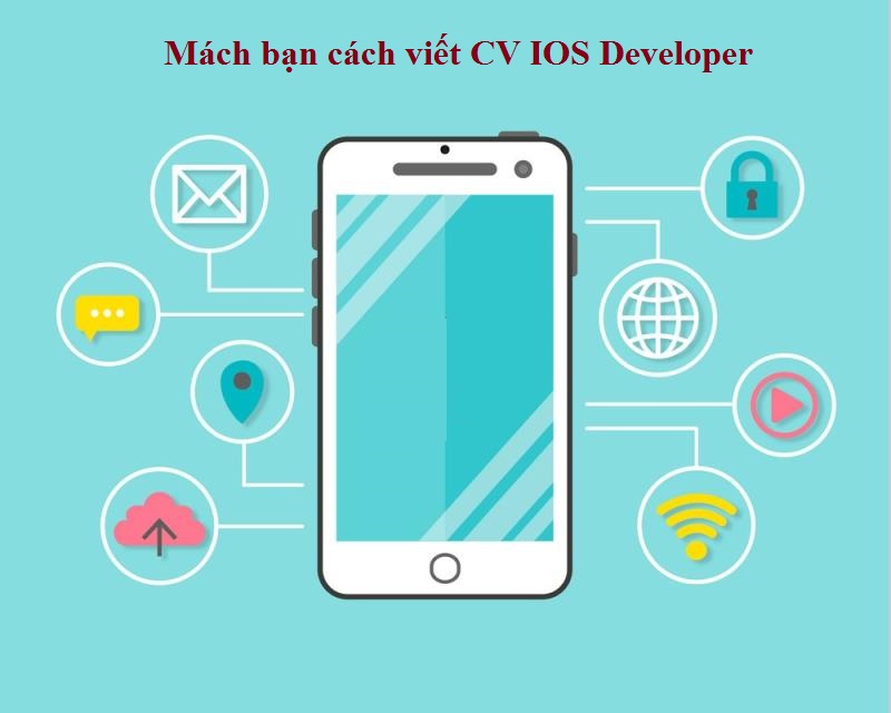 Mách bạn cách viết CV IOS Developer
