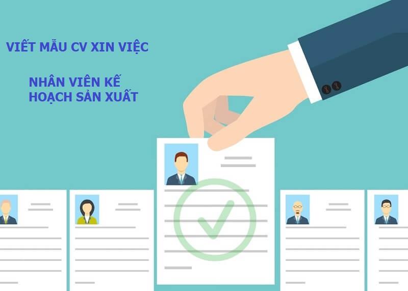 Viết trình độ học vấn trong CV nhân viên kế hoạch sản xuất