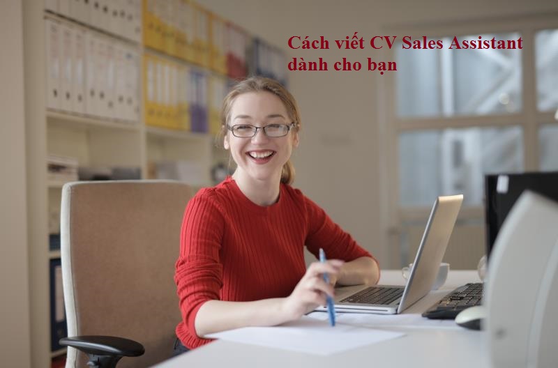 Trình độ chuyên môn của Sales Assistant