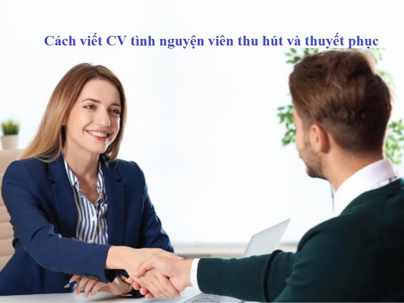 Kỹ năng và sở thích trong CV Tình nguyện viên