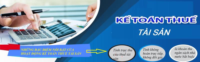 Đặc điểm trong hoạt động kế toán thuế đối với tài sản
