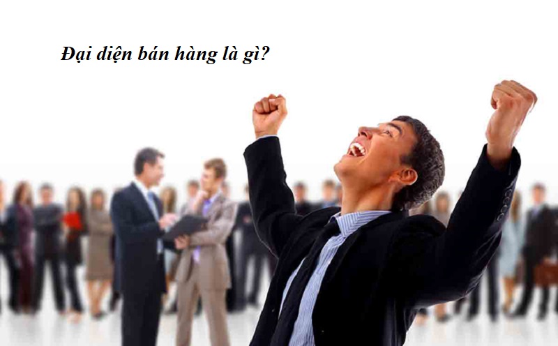 Đại diện bán hàng là gì