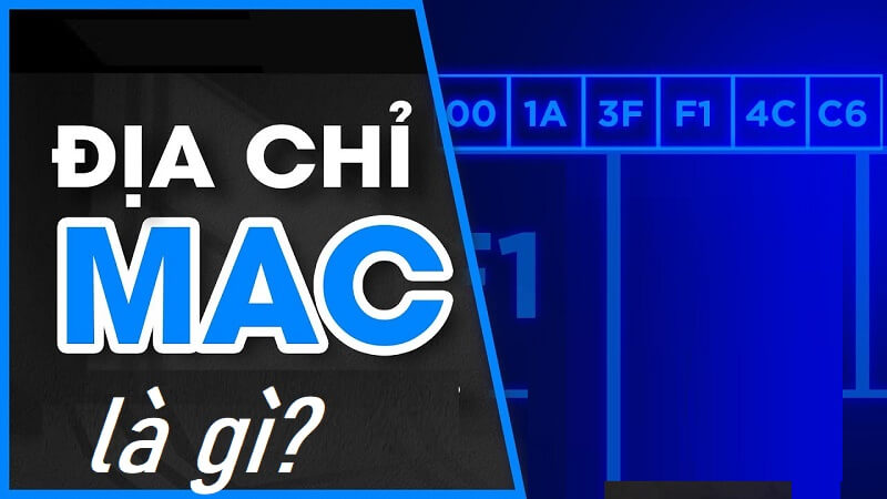 Tìm ra khái niệm địa chỉ MAC