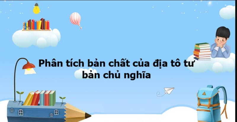 Phân tích địa tô trong chế độ xã hội tư bản