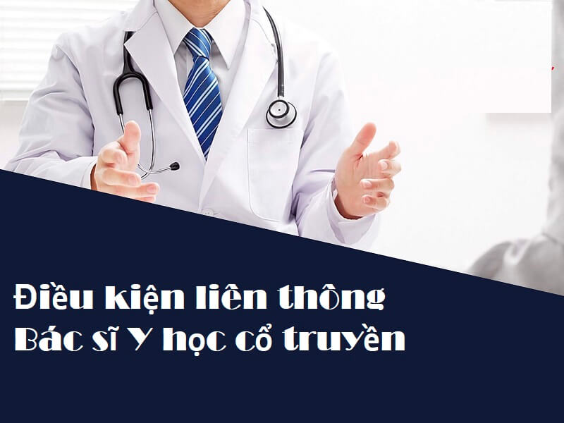 Đối tượng nào có thể liên thông lên Bác sĩ Y học cổ truyền
