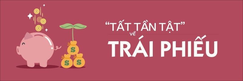 Khái niệm về trái phiếu