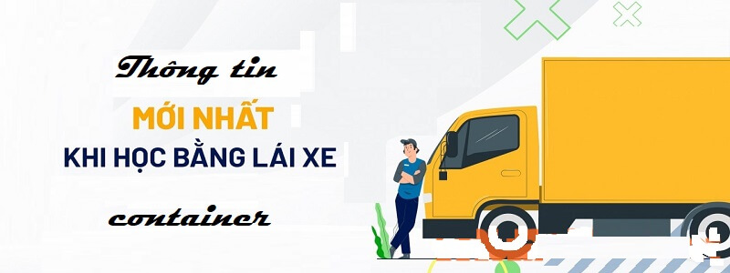 Độ tuổi nào được quy định đủ điều kiện tham gia thi bằng container