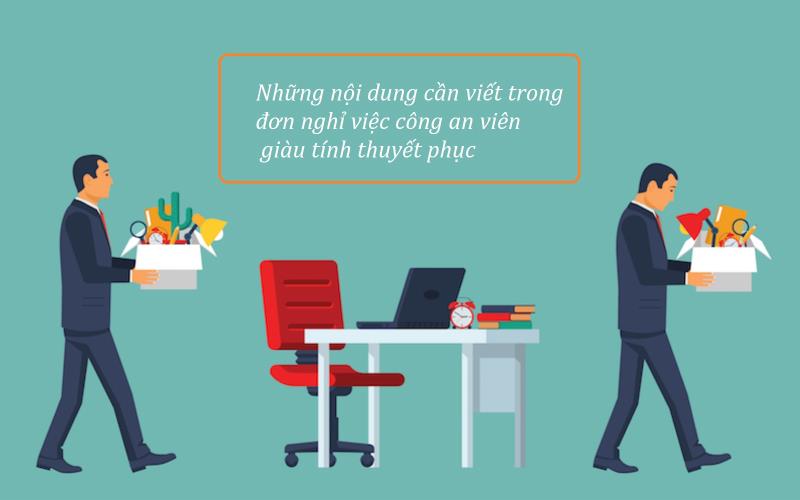 Viết đơn xin nghỉ việc hiệu quả - mẹo hay dành cho công an viên