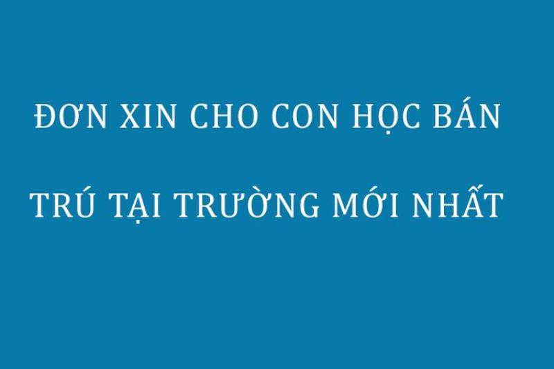 Khái niệm đơn xin ăn bán trú