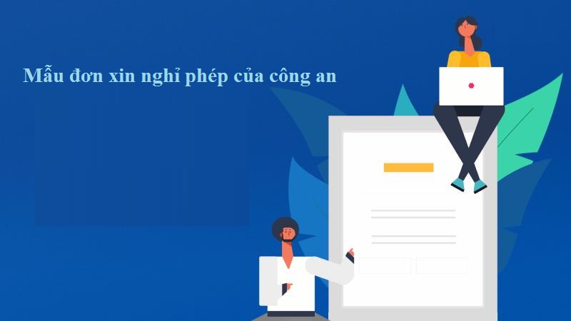 Mẫu đơn xin nghỉ phép của công an