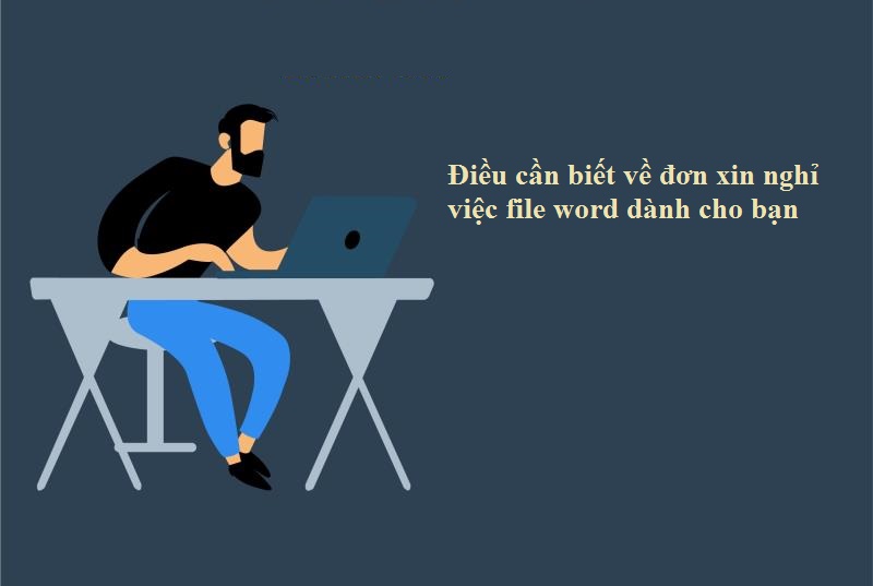 Phần nội dung đơn xin nghỉ việc file word