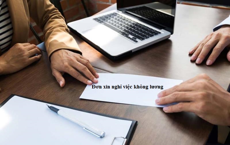 Mẫu đơn xin nghỉ việc không lương 