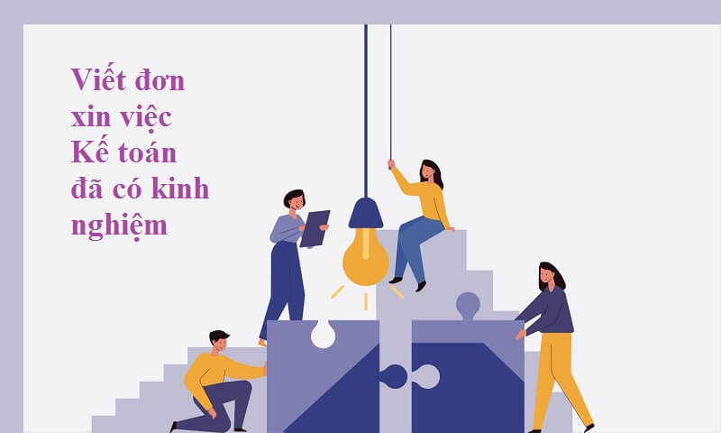 Viết đơn xin việc Kế toán đã có kinh nghiệm