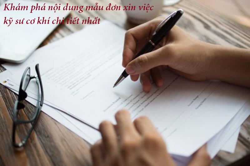 Nội dung mẫu đơn xin việc kỹ sư cơ khí