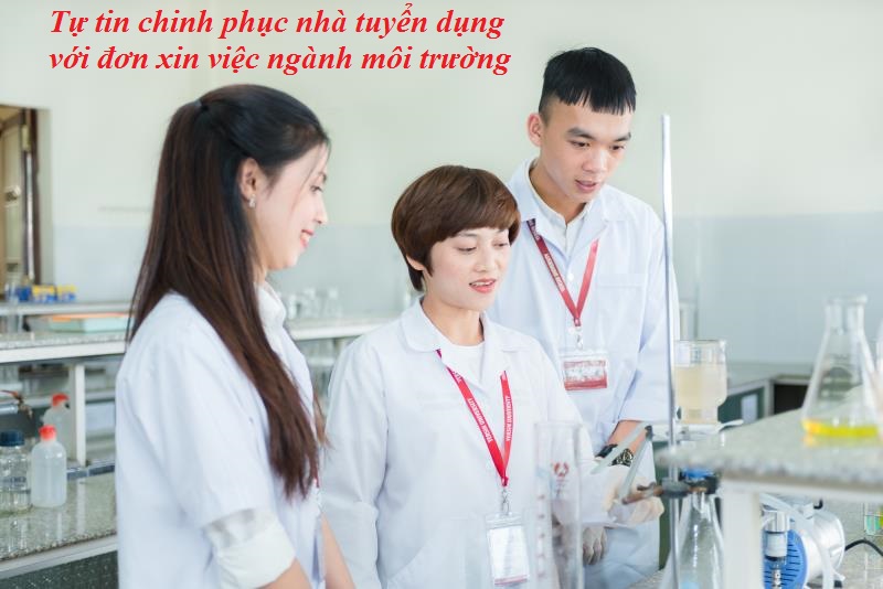 Mẹo viết đơn xin việc ngành môi trường