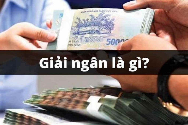 Giải ngân là gì