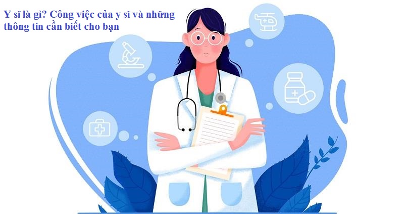 Mô tả công việc của y sĩ