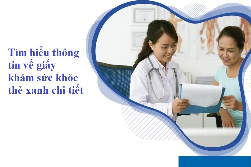 Thông tin trong mẫu giấy khám sức khỏe thẻ xanh