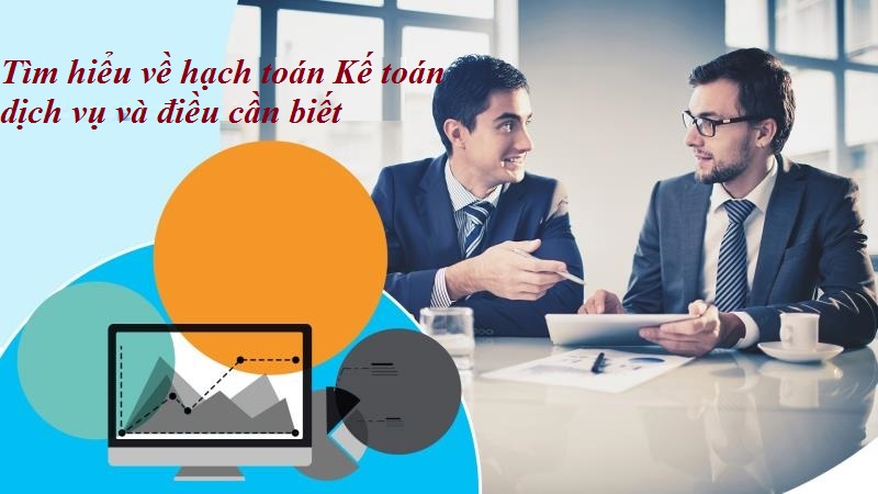 Đặc điểm của hạch toán Kế toán dịch vụ