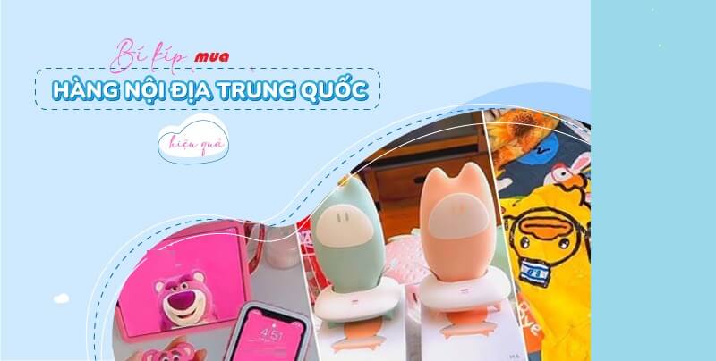 Hàng Trung Quốc nội địa có giá khá rẻ nhưng chất lượng vẫn đảm bảo