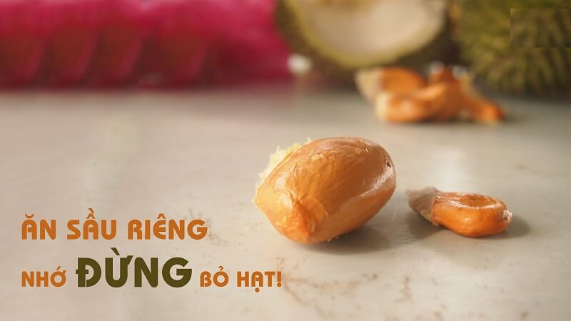Hạt sầu riêng mang đến rất nhiều công dụng