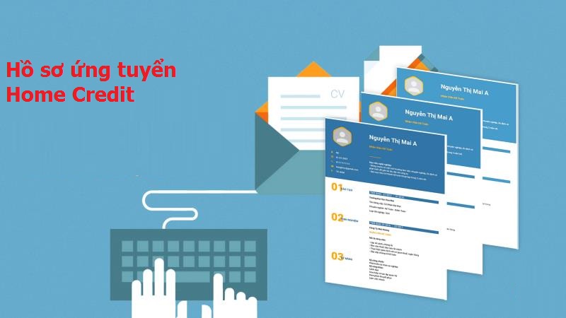 Viết hồ sơ ứng tuyển Home Credit