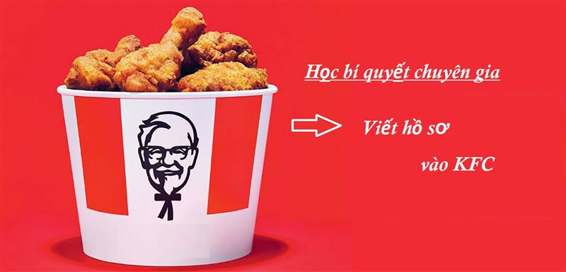 Những yếu tố cần thiết trong hồ sơ ứng tuyển vào KFC