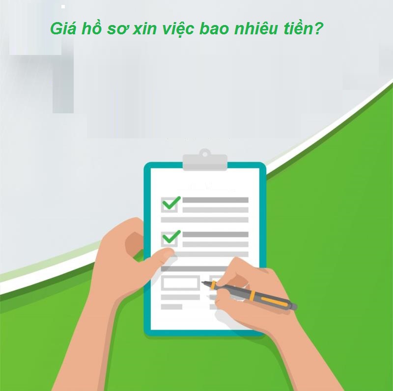 Hồ sơ xin việc bao nhiêu tiền