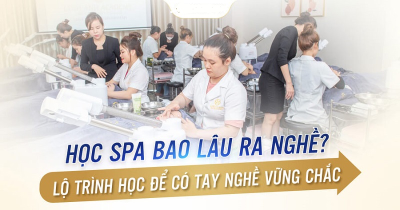 Học nghề spa trong bao lâu thì vững