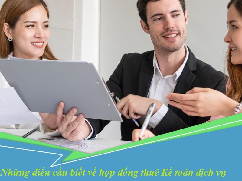 Khám phá thông tin hợp đồng thuê Kế toán dịch vụ